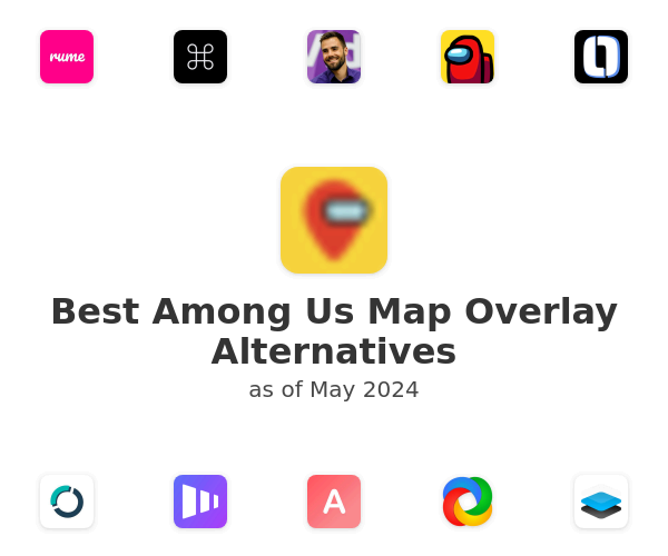 Best Among Us Map Overlay Alternatives