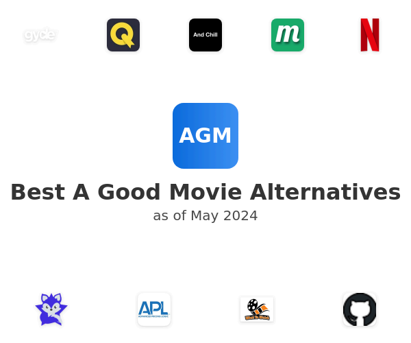 Best A Good Movie Alternatives