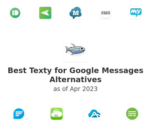 Best Texty for Google Messages Alternatives