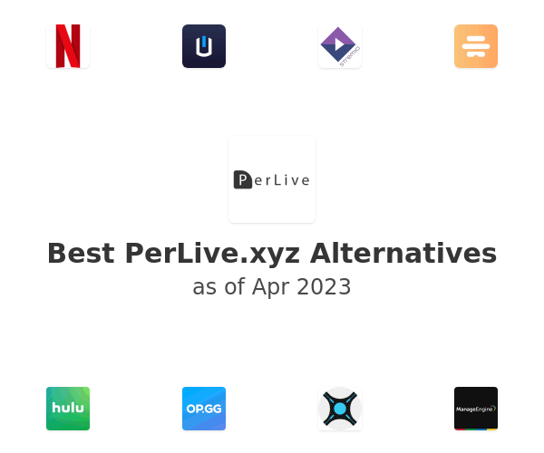 Best PerLive.xyz Alternatives