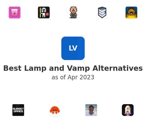 Best Lamp and Vamp Alternatives