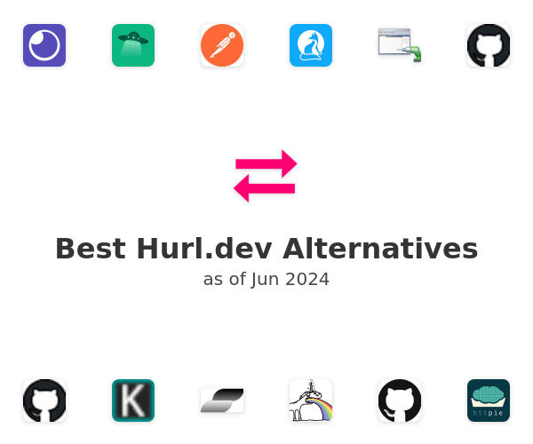 Best Hurl.dev Alternatives