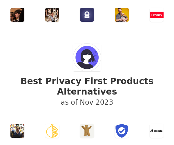 Best Privacy First Products Alternatives