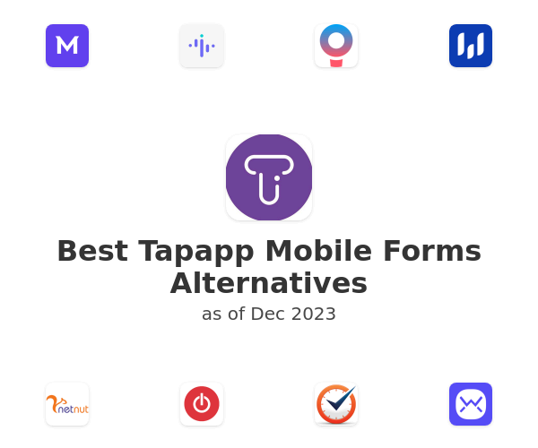 Best Tapapp Mobile Forms Alternatives