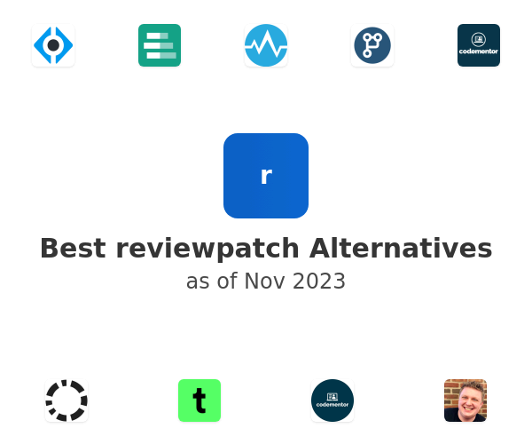 Best reviewpatch Alternatives