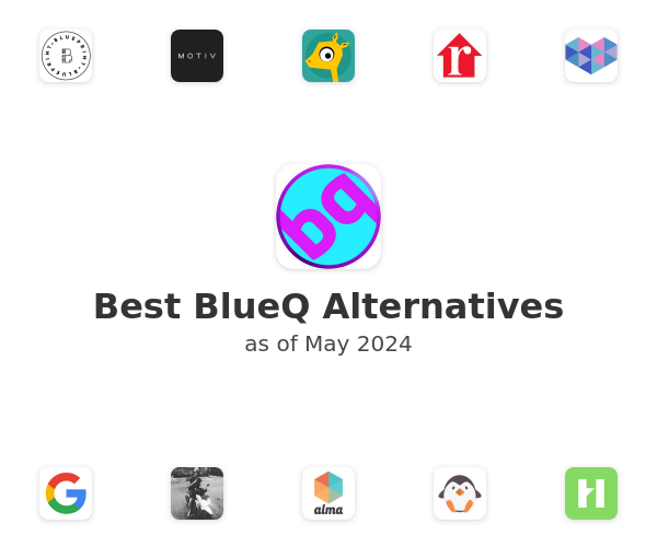 Best BlueQ Alternatives