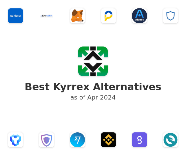 Best Kyrrex Alternatives