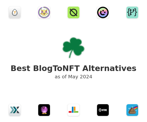 Best BlogToNFT Alternatives