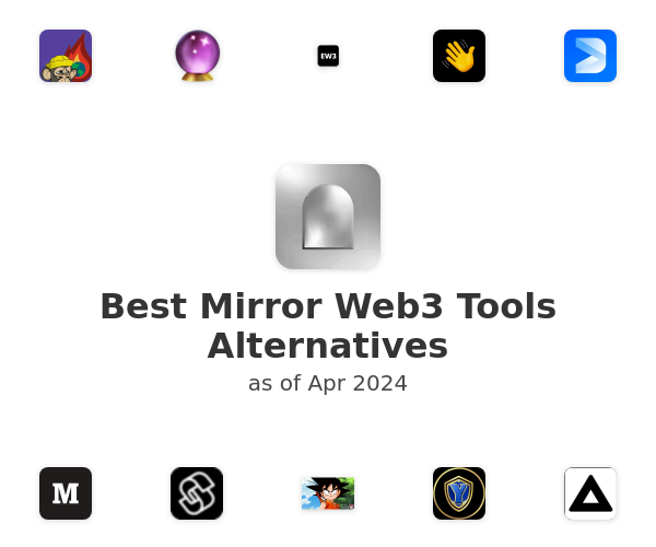 Best Mirror Web3 Tools Alternatives