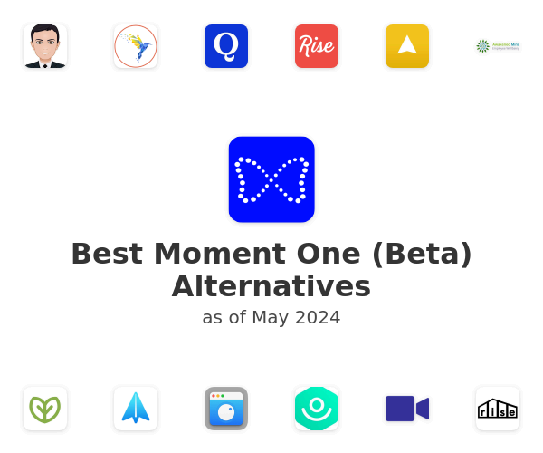 Best Moment One (Beta) Alternatives