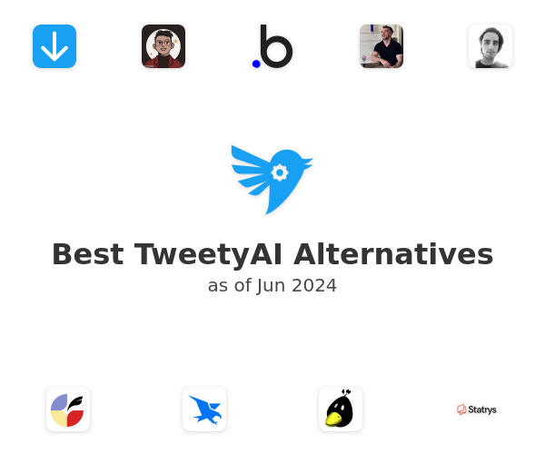 Best TweetyAI Alternatives