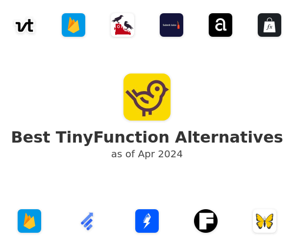 Best TinyFunction Alternatives
