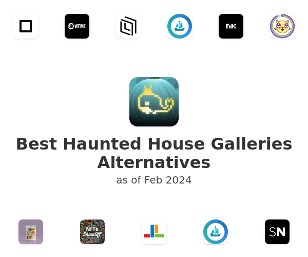 Best Haunted House Galleries Alternatives