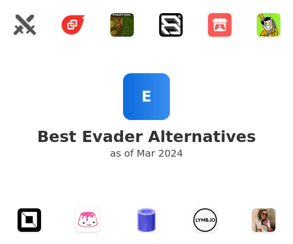 Best Evader Alternatives