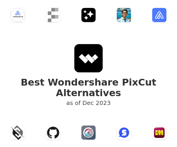 Best Wondershare PixCut Alternatives