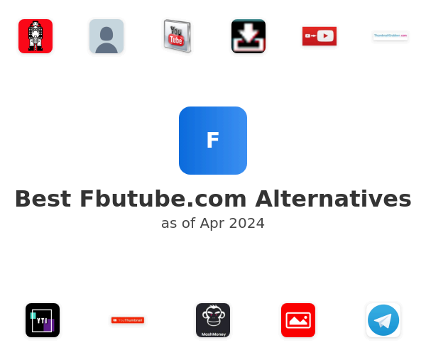 Best Fbutube.com Alternatives