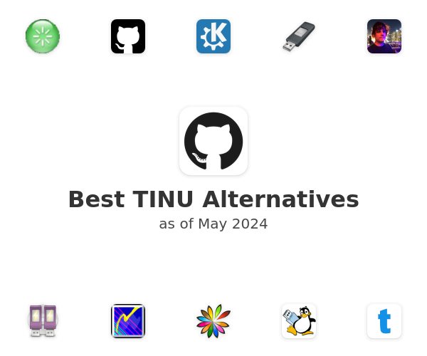 Best TINU Alternatives