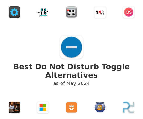 Best Do Not Disturb Toggle Alternatives