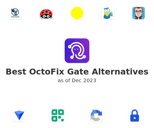 Best OctoFix Gate Alternatives