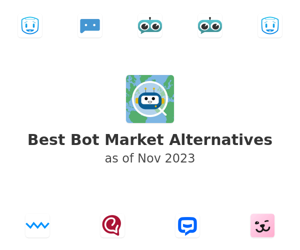 Best Bot Market Alternatives