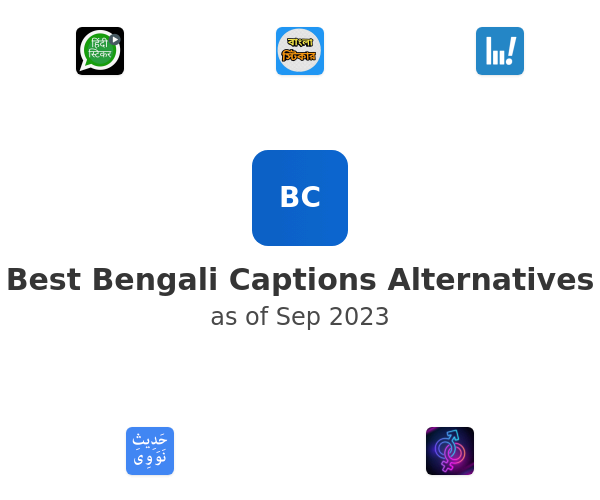Best Bengali Captions Alternatives