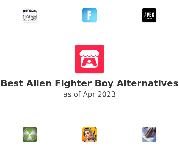 Best Alien Fighter Boy Alternatives