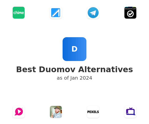 Best Duomov Alternatives