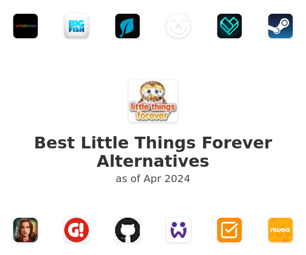 Best Little Things Forever Alternatives