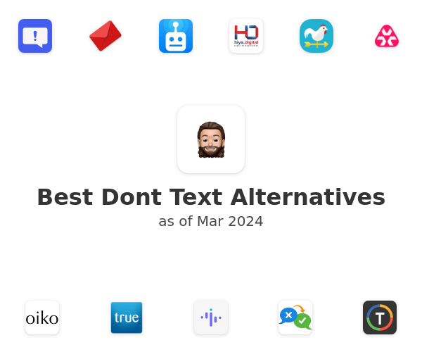 Best Dont Text Alternatives