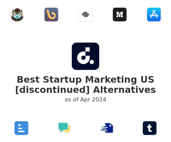 Best Startup Marketing US [discontinued] Alternatives