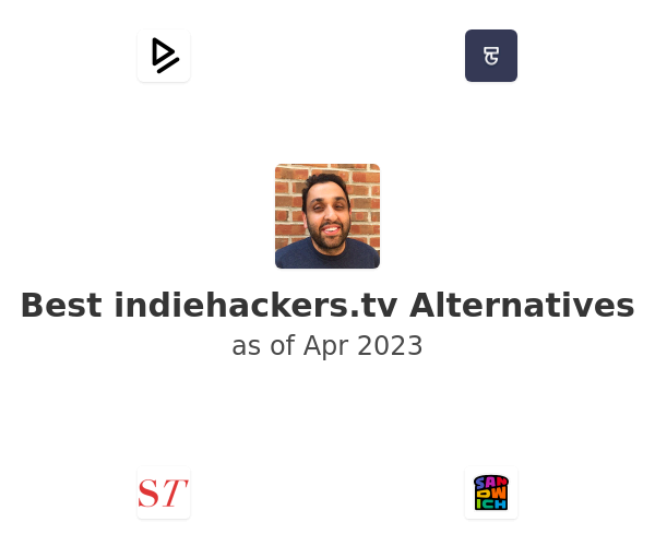 Best indiehackers.tv Alternatives