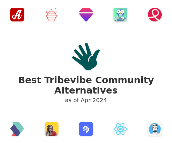 Best Tribevibe Community Alternatives