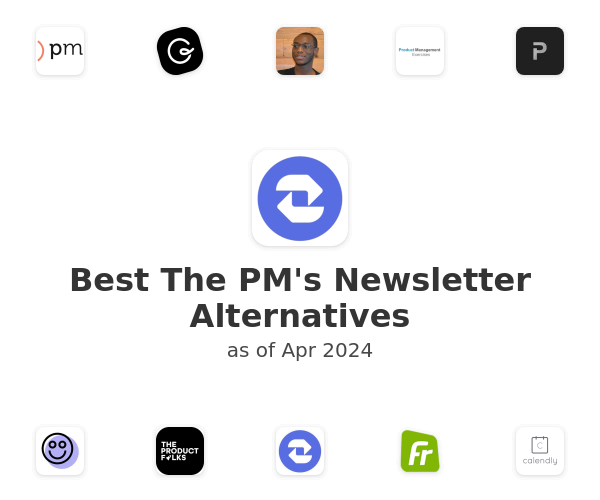 Best The PM's Newsletter Alternatives