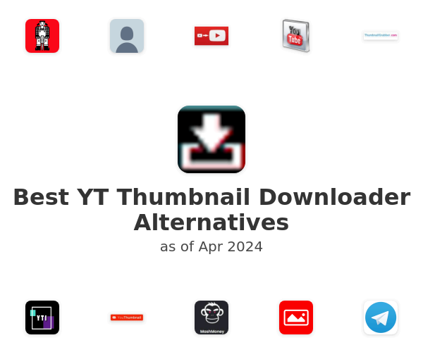 Best YT Thumbnail Downloader Alternatives