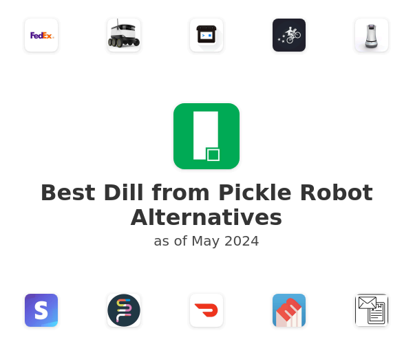 Best Dill from Pickle Robot Alternatives
