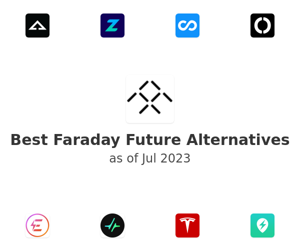 Best Faraday Future Alternatives