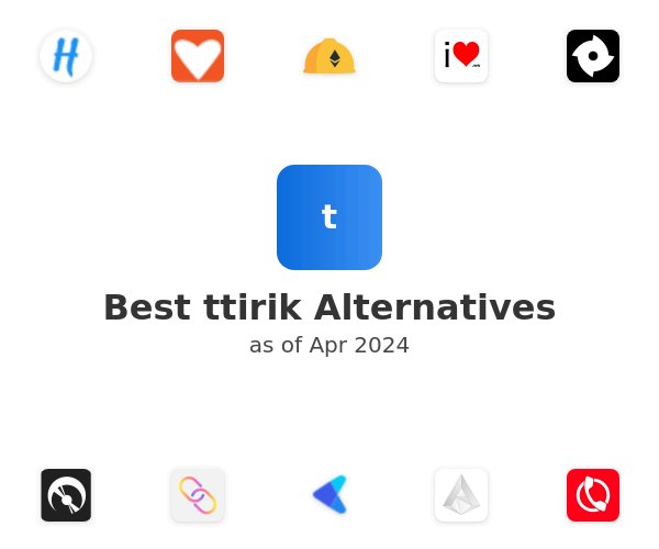 Best ttirik Alternatives