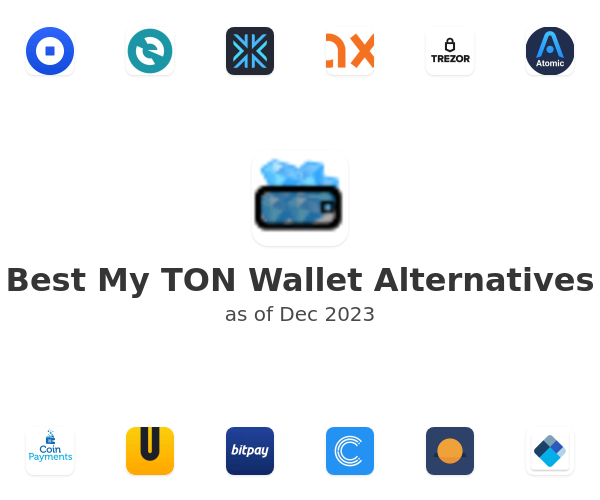 Best My TON Wallet Alternatives