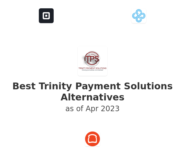 Best Trinity Payment Solutions Alternatives