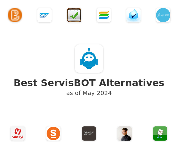 Best ServisBOT Alternatives