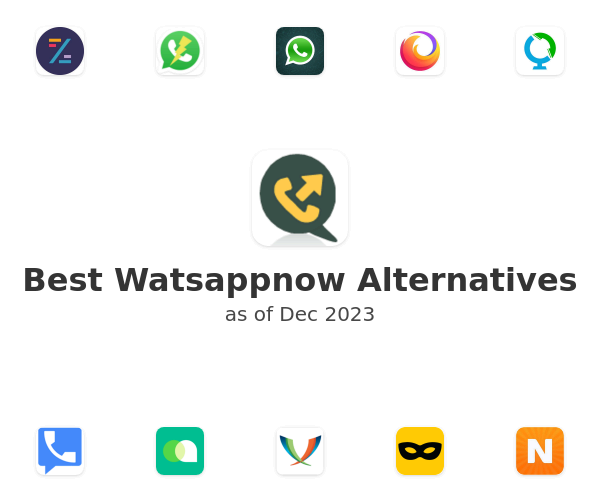 Best Watsappnow Alternatives