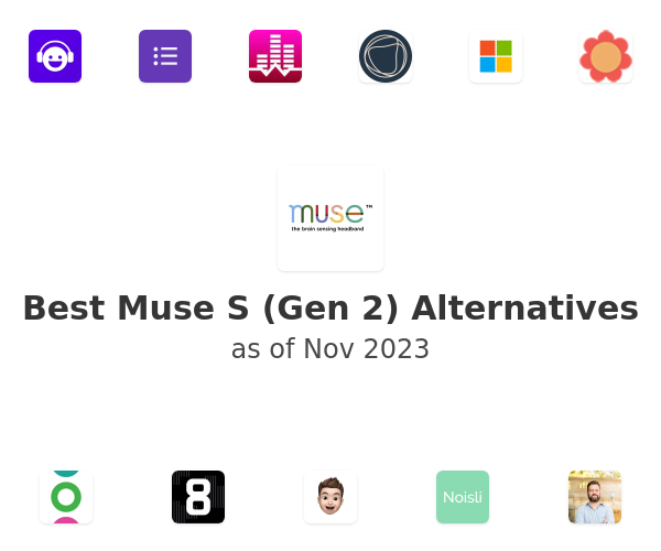Best Muse S (Gen 2) Alternatives