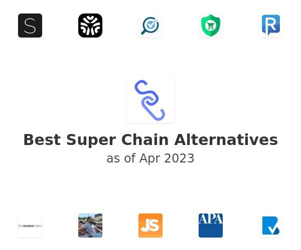 Best Super Chain Alternatives