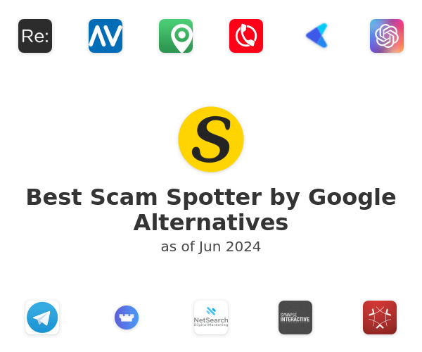 Best Scam Spotter by Google Alternatives
