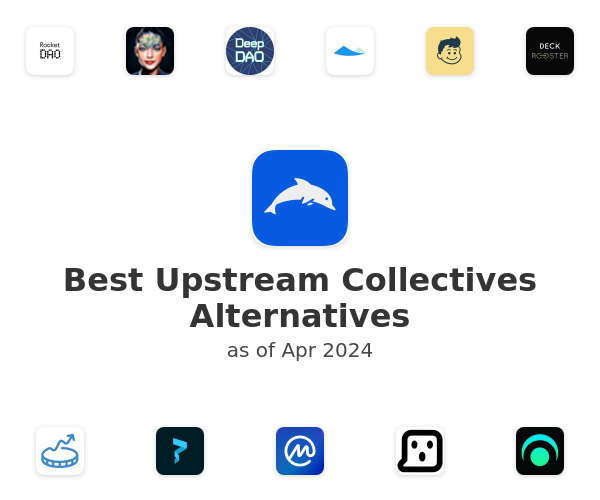 Best Upstream Collectives Alternatives