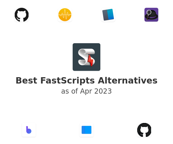 Best FastScripts Alternatives