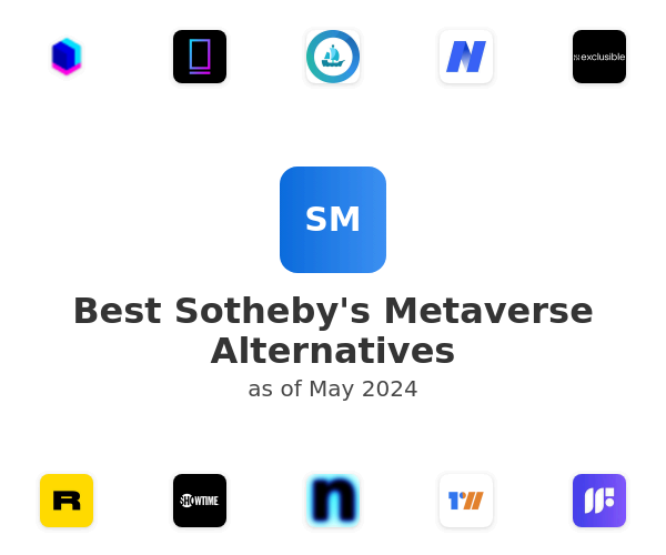 Best Sotheby's Metaverse Alternatives