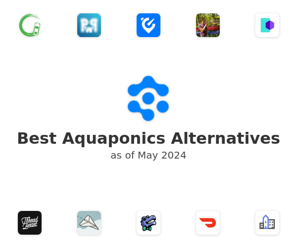 Best Aquaponics Alternatives