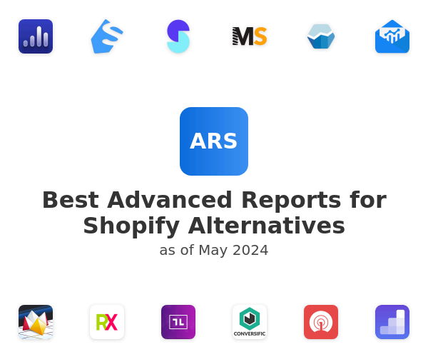Best Advanced Reports for Shopify Alternatives