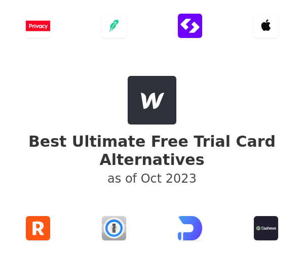 Best Ultimate Free Trial Card Alternatives